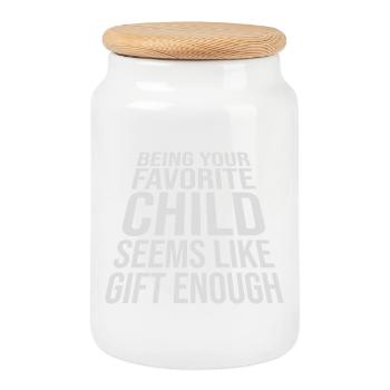 Being Your Favorite Child Seems Like Gift Enough - Keksdose mit Holzdeckel - Weiß - Vorne