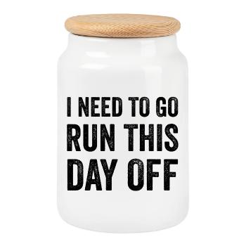 I Need To Go Run This Day Off - Cookie Jar with Wooden Lid - white - Front