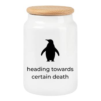Heading towards certain death - Viral Penguin - Cookie Jar with Wooden Lid - white - Front
