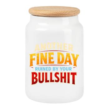 Another beautiful day, ruined by your crap - Cookie Jar with Wooden Lid - white - Front