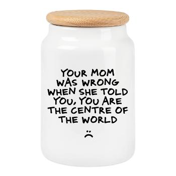 you are not the centre of the world - Keksdose mit Holzdeckel - Weiß - Vorne
