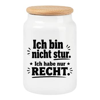  Ich Bin Nicht Stur Ich Habe Nur Recht Lustiger - Keksdose mit Holzdeckel - Weiß - Vorne