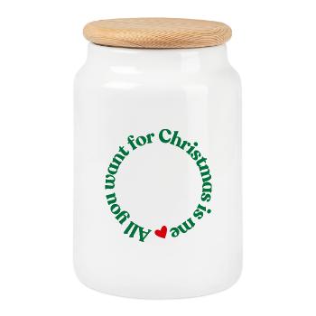 All You want for Christmas Is Me - Cookie Jar with Wooden Lid - white - Front