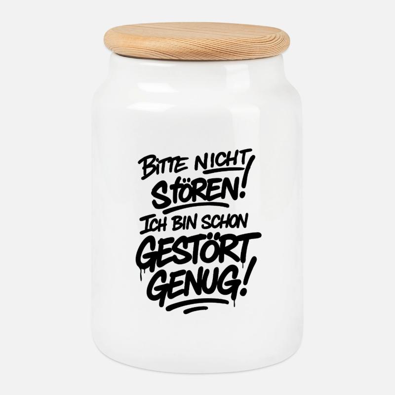 Bitte nicht stören ich bin schon gestört – ironisc - Keksdose mit Holzdeckel - Weiß