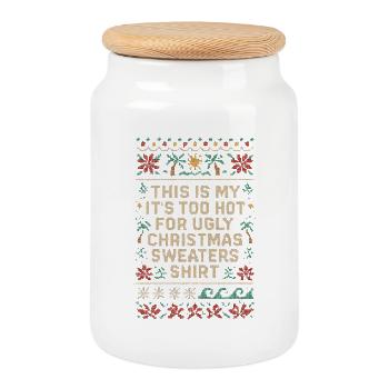 Too Hot for Ugly Christmas Sweaters Shirt - Cookie Jar with Wooden Lid - white - Front