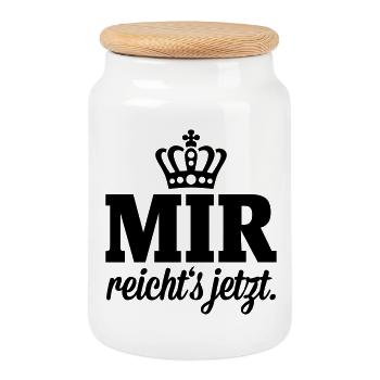 Mir reichts jetzt - Keksdose mit Holzdeckel - Weiß - Vorne