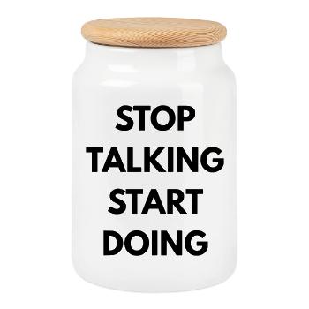 Stop talking start doing - Cookie Jar with Wooden Lid - white - Front