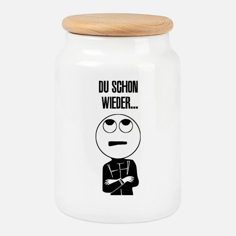 Du schon wieder ... - Keksdose mit Holzdeckel - Weiß