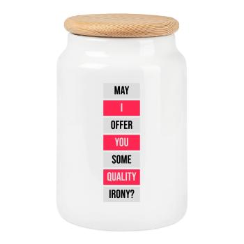 May I Offer You Some Quality Irony Lustiger Spruch - Keksdose mit Holzdeckel - Weiß - Vorne