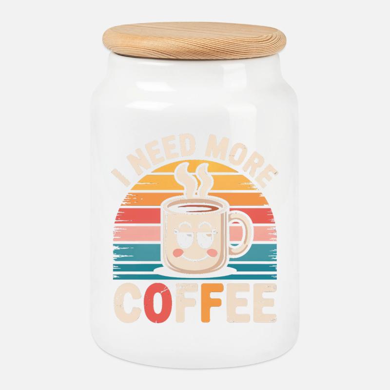 Ich brauche mehr Kaffee - Keksdose mit Holzdeckel - Weiß