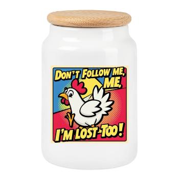 Chicken "Don t follow me - I m lost too!" - Cookie Jar with Wooden Lid - white - Front