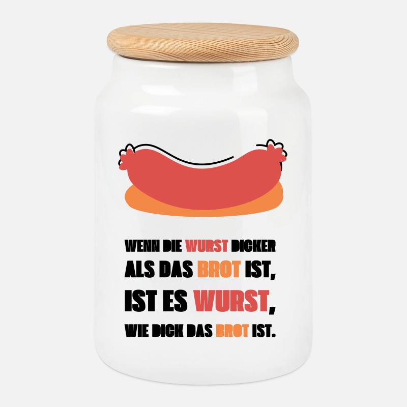 Wenn die Wurst dicker als das Brot ist - Keksdose mit Holzdeckel - Weiß