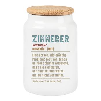 Zimmerer Bedeutung Definition Zimmermann - Keksdose mit Holzdeckel - Weiß - Vorne