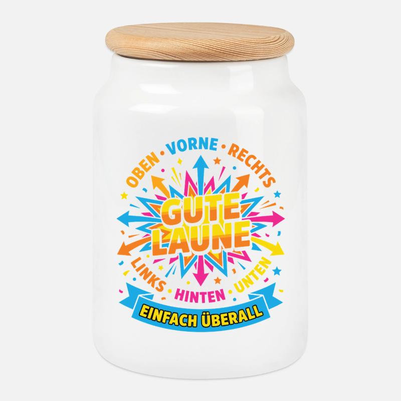 Gute Laune Einfach Überall – Positives Design - Keksdose mit Holzdeckel - Weiß