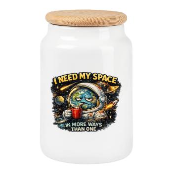I need my Space in more ways than one - Shirt - Cookie Jar with Wooden Lid - white - Front