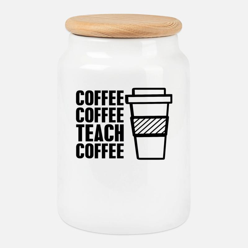 Coffee coffee teach coffee - Keksdose mit Holzdeckel - Weiß