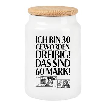 Ich Bin 30 Dreißig Das Sind 60 Mark 30. Geburtstag - Keksdose mit Holzdeckel - Weiß - Vorne