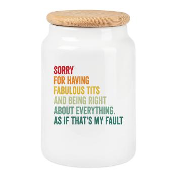 Sorry I'm fabulous - Cookie Jar with Wooden Lid - white - Front