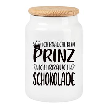 Ich brauche kein Prinz, ich brauche Schokolade - Keksdose mit Holzdeckel - Weiß - Vorne