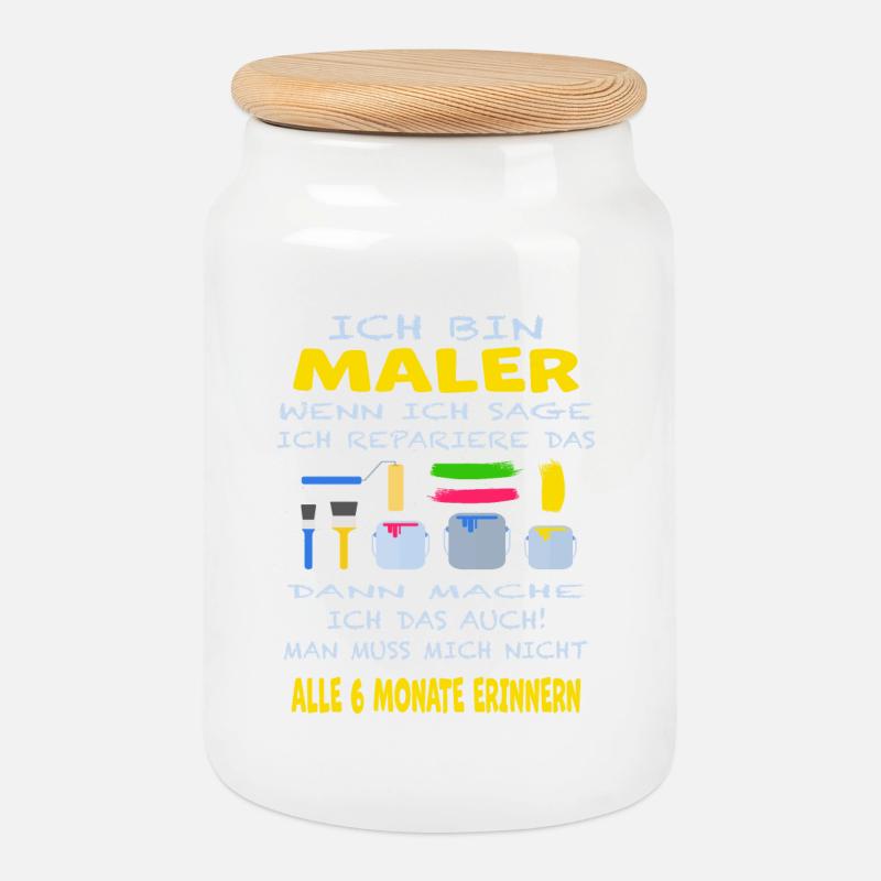 Maler Sprüche - Keksdose mit Holzdeckel - Weiß