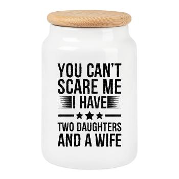 Tu ne peux pas me faire peur, j'ai deux filles et une femme - Boîte à biscuits avec couvercle en bois - blanc - Devant