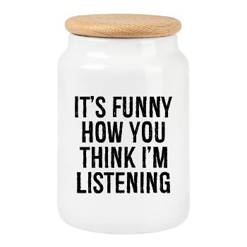 It's funny how you think I'm listening - Cookie Jar with Wooden Lid - white - Front