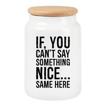 if you can't say something nice same here - Keksdose mit Holzdeckel - Weiß - Vorne
