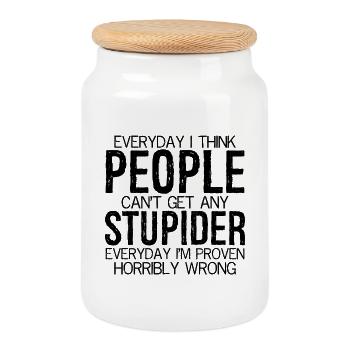 everyday I think people can't stupider everyday - Keksdose mit Holzdeckel - Weiß - Vorne