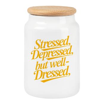 Stressed Depressed but Well-Dressed Funny Quote - Cookie Jar with Wooden Lid - white - Front