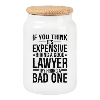 If you think it's expensive hiring a good lawyer - Cookie Jar with Wooden Lid - white - Front