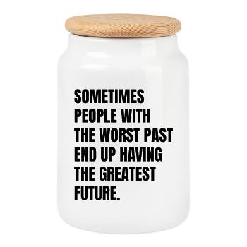sometimes people with the worst past end up having - Keksdose mit Holzdeckel - Weiß - Vorne