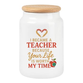I became a teacher because your life is my own. - Cookie Jar with Wooden Lid - white - Front