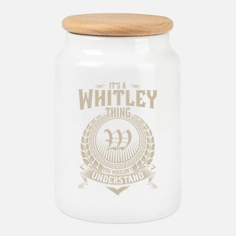 Whitley-Ding, das man nicht verstehen würde - Keksdose mit Holzdeckel - Weiß