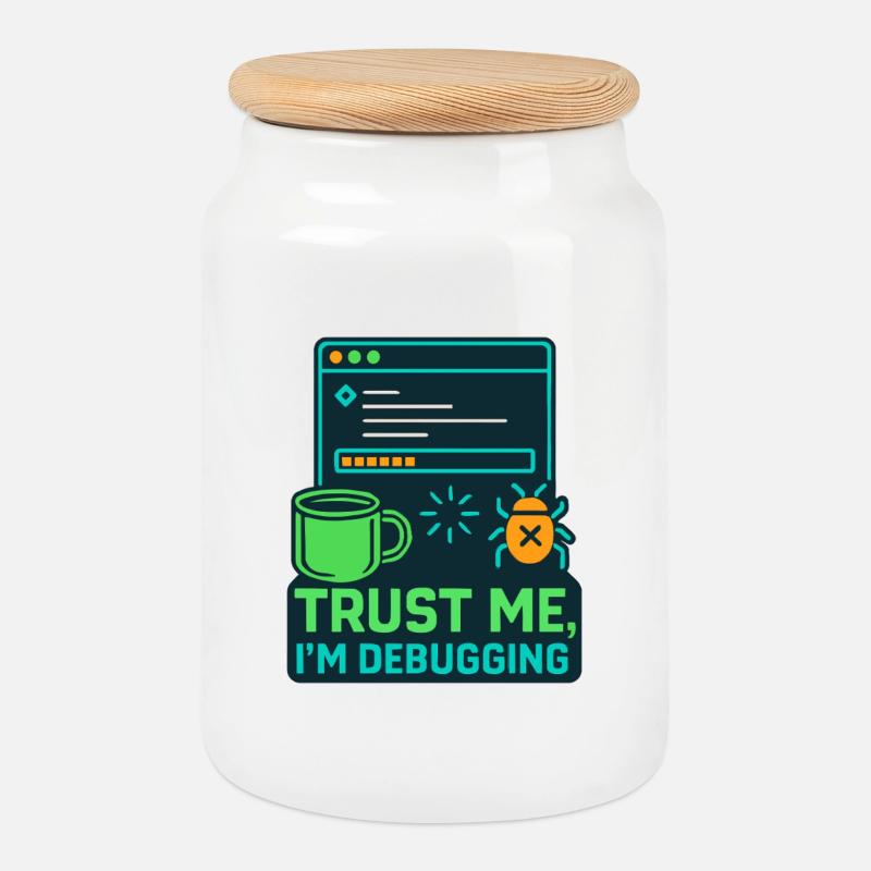 Lustiges IT Design – Trust me, I’m debugging - Keksdose mit Holzdeckel - Weiß