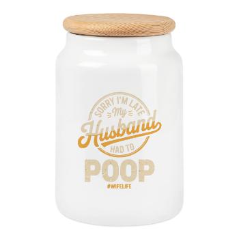 Désolé, je suis en retard, mon mari a dû faire caca - Boîte à biscuits avec couvercle en bois - blanc - Devant
