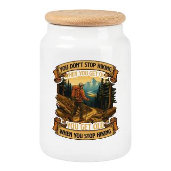 You Don't Stop Hiking When You Get Old Quote - Cookie Jar with Wooden Lid - white - Front