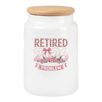 Retired 2026 Not My Problem Anymore - Cookie Jar with Wooden Lid - white - Front