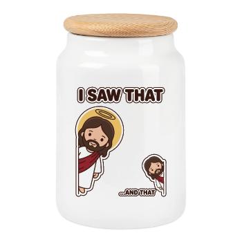 I Saw That And That Jesus Humor Funny - Cookie Jar with Wooden Lid - white - Front