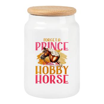 46 Forget A Prince I Take My Hobby Horse - Keksdose mit Holzdeckel - Weiß - Vorne