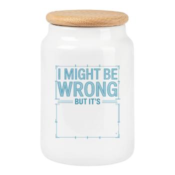 Might Be Wrong But Highly Unlikely Know-It-All - Cookie Jar with Wooden Lid - white - Front
