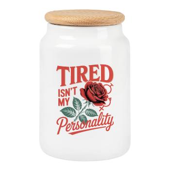Women's Day Feminism Tired Isn't My Personality - Cookie Jar with Wooden Lid - white - Front