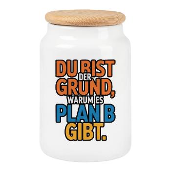 You're the reason there's a plan B - Cookie Jar with Wooden Lid - white - Front