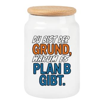 You're the reason there's a plan B - Cookie Jar with Wooden Lid - white - Front