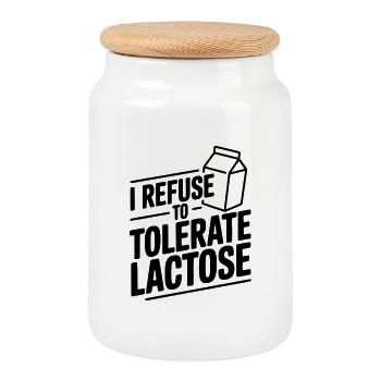 I Refuse to Tolerate Lactose - Cookie Jar with Wooden Lid - white - Front