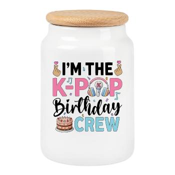 I'm The K-Pop Birthday Crew - Cookie Jar with Wooden Lid - white - Front
