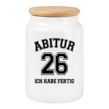Abitur 26 Ich habe fertig | Abi | Matura - Keksdose mit Holzdeckel - Weiß - Vorne