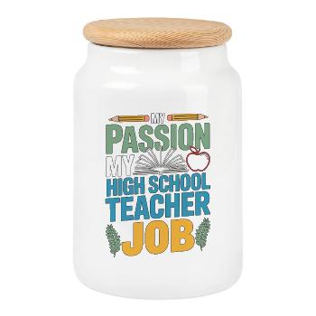 High School Teacher My Passion My Teaching Career - Cookie Jar with Wooden Lid - white - Front