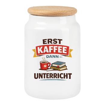 Erst Kaffee dann Unterricht Lehrer Spruch - Keksdose mit Holzdeckel - Weiß - Vorne