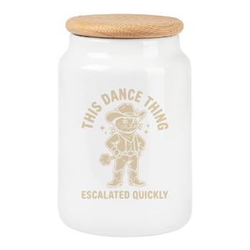 This Dance Thing Escalated Quickly Funny Dancer - Cookie Jar with Wooden Lid - white - Front