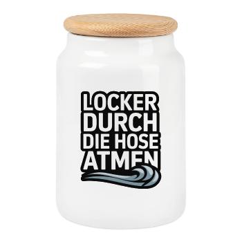  Locker Durch Die Hose Atmen Lustiger Spruch Cool - Keksdose mit Holzdeckel - Weiß - Vorne